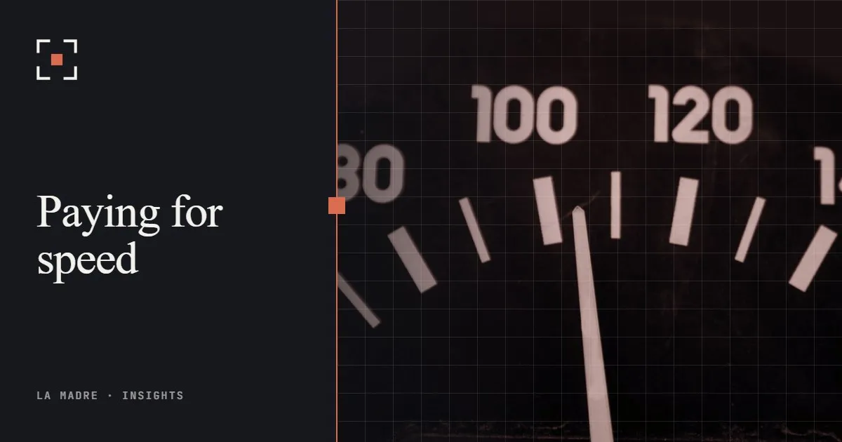 A car speedometer needle near 100, in La Madre duotone, beside the words Paying for speed