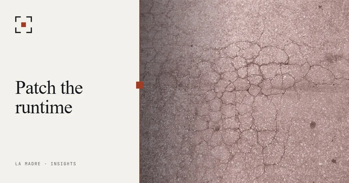 Worn asphalt pavement covered in a web of cracks, in La Madre duotone, beside the words Patch the runtime