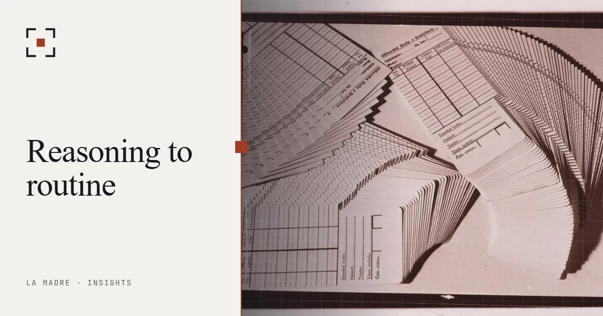 A fan of punched cards arranged in a curve, in La Madre duotone, beside the words Reasoning to routine