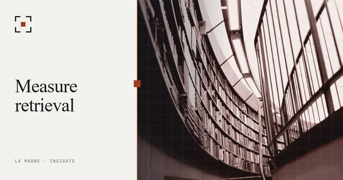Curved library shelves full of books seen from below, in La Madre duotone, beside the words Measure retrieval